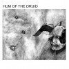 HUM OF THE DRUID "Raising the New Wing / Braided Industry / Noise Fumigation" CD